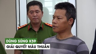 Vụ dùng súng K59 giải quyết mâu thuẫn ở Trà Vinh: khởi tố, bắt giam thêm 1 người