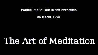 Full the art of meditation - Jiddu krishnamurti