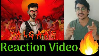 YALGAAR HO - CarryMinati | Reaction video | Jay Shukla