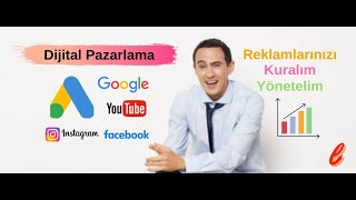 Dijital reklamlarınızı planlayalım, kampanya oluşturalım, reklamlarınızı yayınlayalım