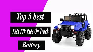 Top 5 best Kids 12V Ride On Truck, Battery in 2022
