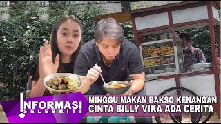 Mingguan Billy Ajak Vika Makan Bakso Legend Langganan Billy Ada Cerita Ini