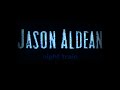 Jason Aldean - Night Train (Slowed)