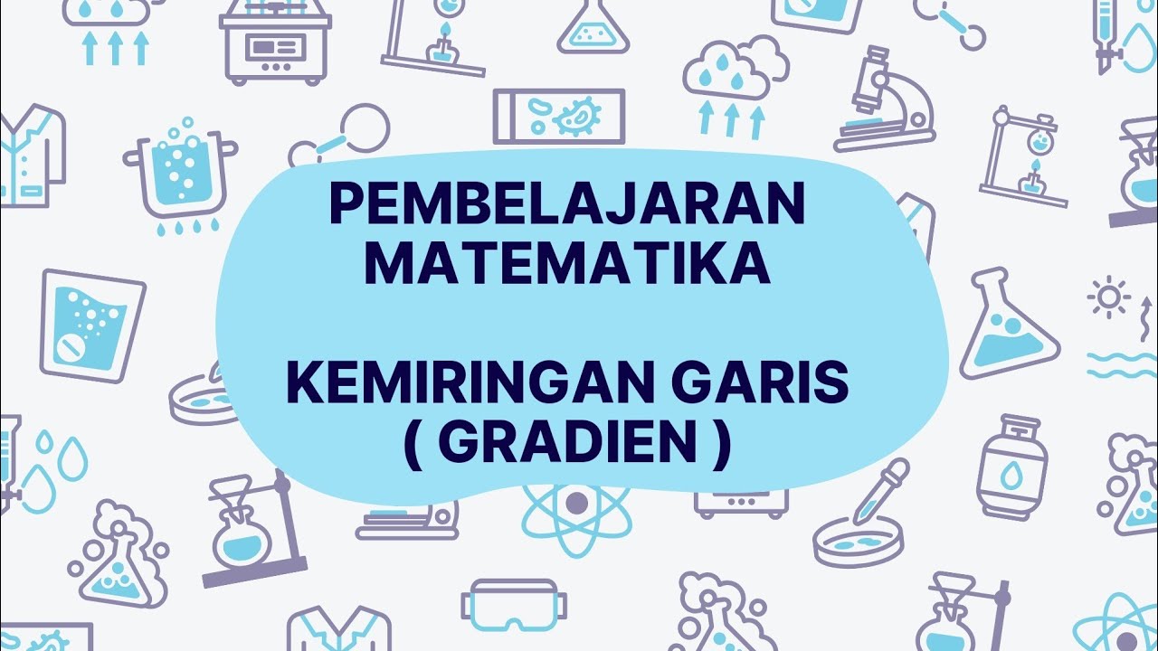 Contoh Soal Dan Pembahasan Matematika Tentang Kemiringan Garis ...