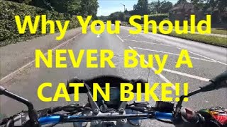 DON’T Buy a CAT N BIKE!!!!!