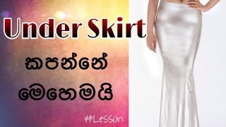 How To Cut An Under Skirt