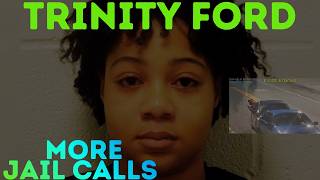 Trinity Ford: Jail Calls Part 4 (calls only) #ohio #cleveland #crime