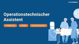 OTA – Operationstechnischer Assistent – Ausbildung, Beruf und Gehalt