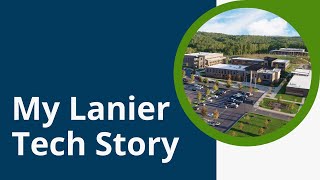 My Lanier Tech Success Story