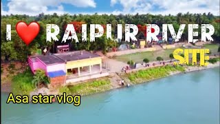 রায়পুর নদী।।Raipur river।। এটা কি দেখলাম 😱😱