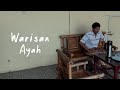 WARISAN AYAH — SHORT MOVIE SOSIOLOGI XI IPS 1 (KELOMPOK 2)