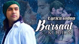 Barsaat Ki Dhun Lyrical | Rochak K Ft. Jubin N | Gurmeet C, Karishma S |Rashmi V |Ashish P|Bhushan K