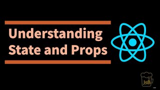 Class-6 : Understanding State and Props in ReactJS