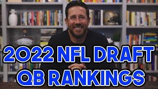 The QB School 2022 NFL Draft QB Rankings