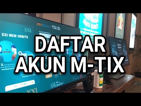 CARA DAFTAR AKUN XXI / M.TIX DENGAN MUDAH - YouTube