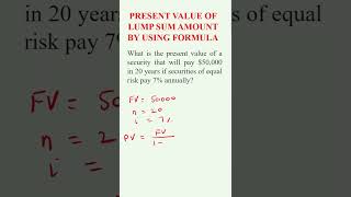 CALCULATING PRESENT VALUES USING FORMULA