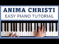 Anima Christi (Bukas Palad) | Easy Piano Tutorial