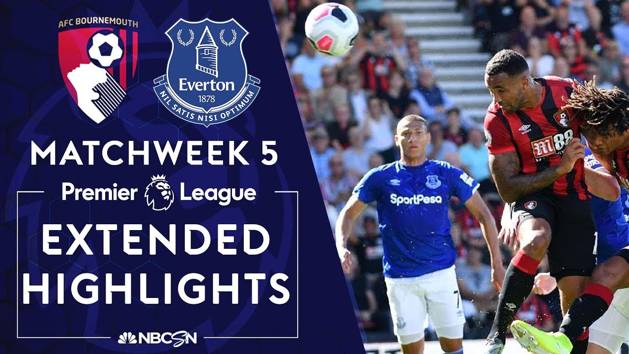 Bournemouth V. Everton | PREMIER LEAGUE HIGHLIGHTS | 9/15/19 | NBC ...