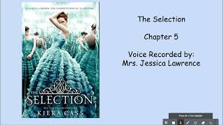 The Selection   Chapter 5