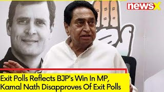 Exit Polls Reflects BJP's Win In MP | Kamal Nath Disapproves Of Exit Polls | NewsX