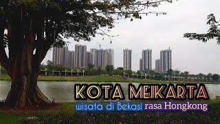 Wisata Kota Meikarta / central park meikarta cikarang / walking walking indonesia