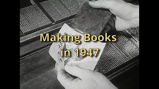 How Books Were Made in 1947