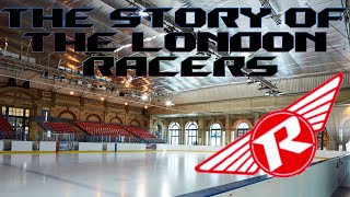 The Story of The London Racers