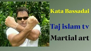 Kata Bassadai|কাতা বাছাদাই| Shotokan karate| (Taj islam tv)