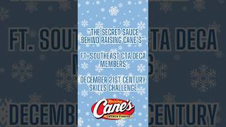 Southeast CTA DECA - The Secret Sauce Behind Raising Cane’s (December 21st Century Skills Challenge)