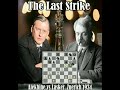 The Last Strike // Alexander Alekhine vs Emanuel Lasker, Zuerich 1934