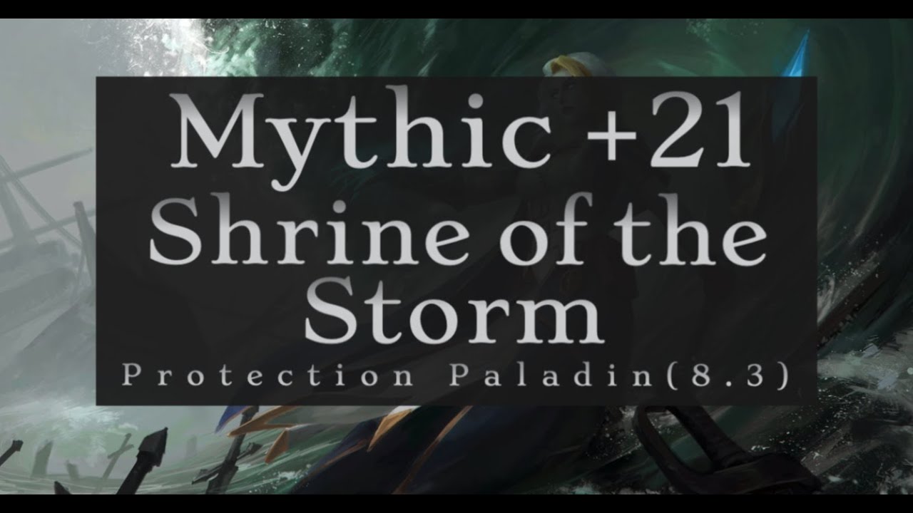 Protection Paladin (8.3) | Road To 4k IO Rating | Mythic Plus Dungeon ...