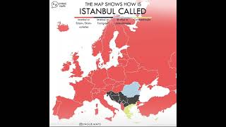 What Istanbul is called in different European Countries? #map #istanbul #europe #youtubeshorts