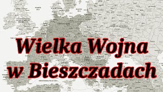 Wielka Wojna w Bieszczadach