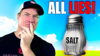 5 BIG LIES About SALT
