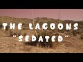 The Lagoons - Sedated (Official Video)