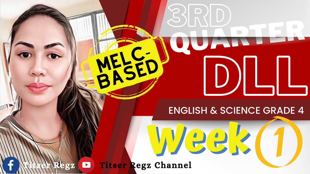 MELC-BASED DLL | THIRD QUARTER | ENGLISH 4 AND SCIENCE 4 | WEEK 1 - YouTube