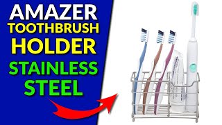 Amazer Toothbrush Holder Stainless Steel