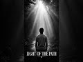 This Nasheed Will Touch Your Heart | Light of the Path