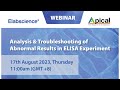 Elabscience Webinar : Analysis & Troubleshooting of Abnormal results in ELISA Experiment