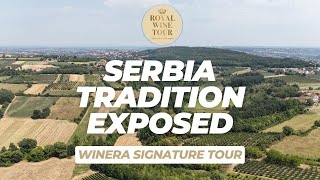 Uncover Serbia's Wine Tradition on Winera Signature Tour