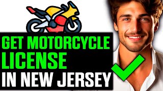How To Get Your Motorcycle License in New Jersey (2025) - Step by Step