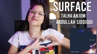 Abdullah Siddiqui - Surface Reaction | Talha Anjum