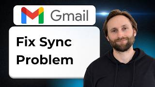 How to Fix Sync Problem in Gmail [2026 Guide]