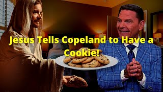 Jesus Appears to Kenneth Copeland with a Tray of Cookies