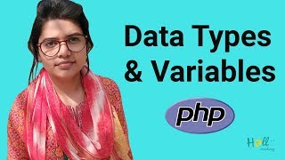 PHP Basic Tutorial Bangla Part 2(Data Types and Variable)