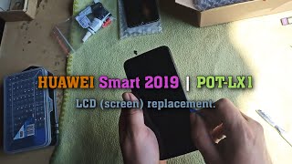 HUAWEI Smart 2019 | POT-LX1 - LCD (screen) replacement.