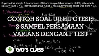 Contoh Soal Uji Hipotesis 2 Sampel Persamaan Varians dengan F test