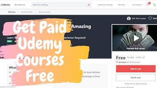 Get Paid Udemy Courses Free - Free Online Course - Udemy Online Lifetime Courses [2020] - With Proof