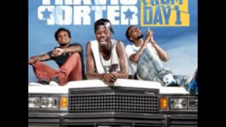 Travis Porter - Flood This Shit - (From Day 1)