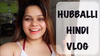 HUBLI HINDI VLOG | MUTTER PANEER RECIPE | SHOPPING \u0026 UNBOXING